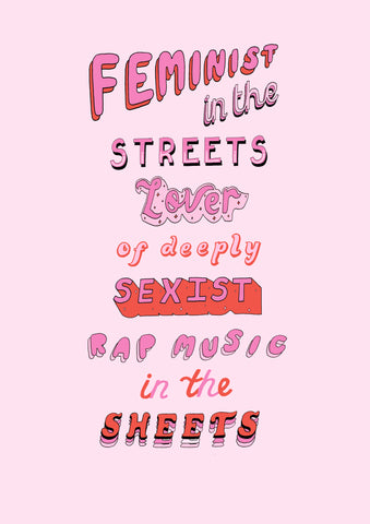 ‘FEMINIST IN THE STREETS’